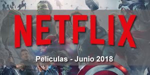 netflix latinoamerica peliculas estrenos 2018